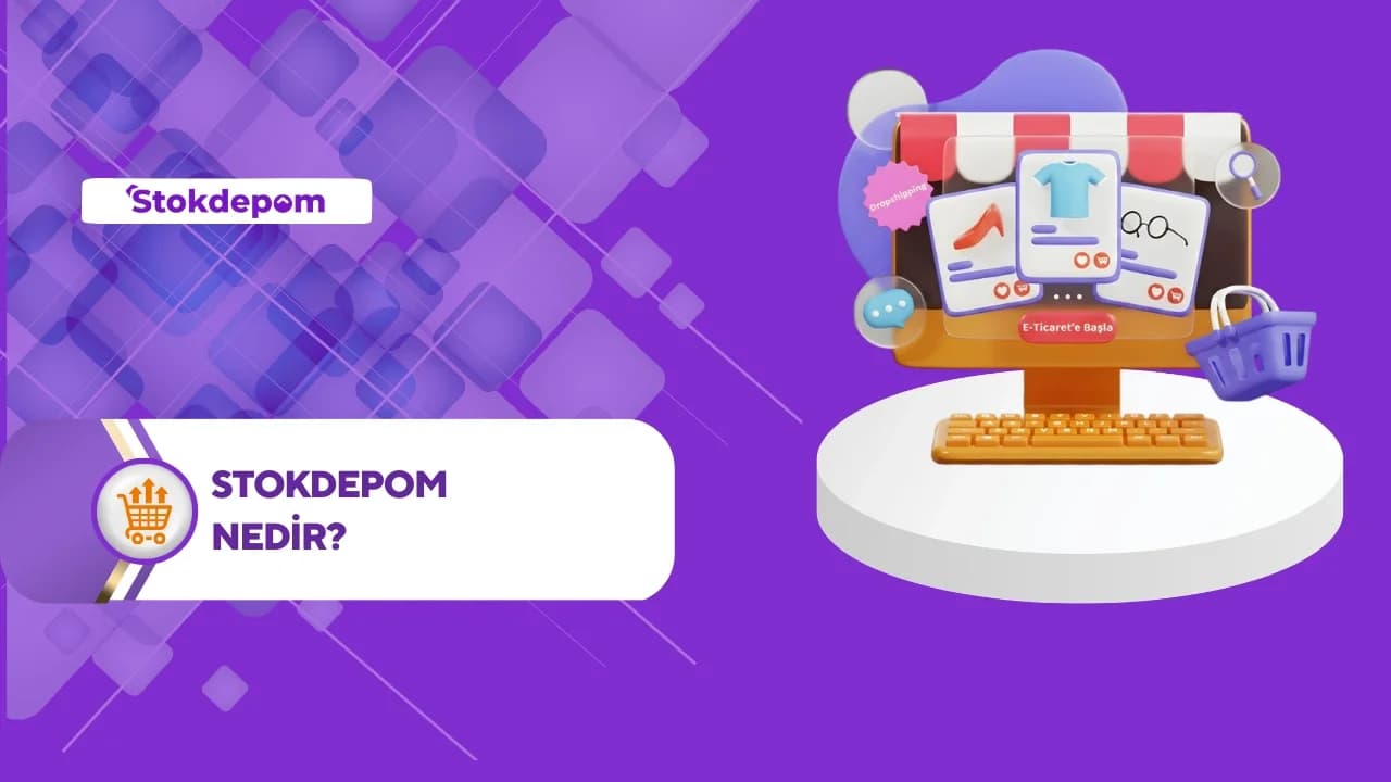 Stokdepom Nedir?